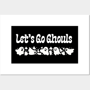 Let's go ghouls friend Posters and Art